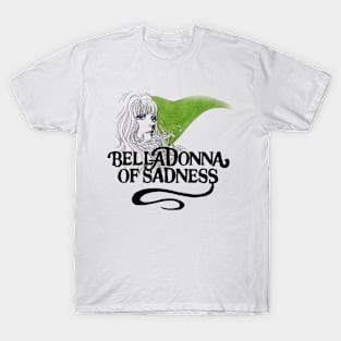 Belladonna of Sadness T-Shirt